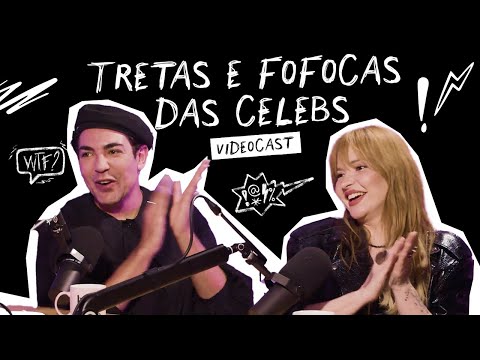 Tretas e fofocas do mundo pop - Fernanda Soares e Breno Moreru