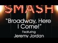 Smash-Broadway, Here I Come (Jimmy Version ...