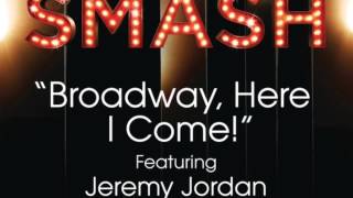 Smash-Broadway, Here I Come (Jimmy Version)