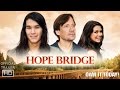 Hope Bridge - Own it Today!