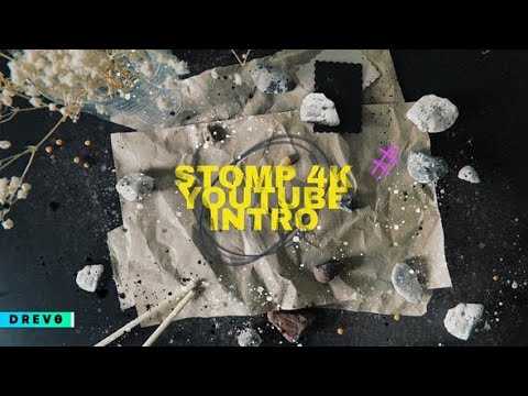 Stomp 4K Youtube Intro/ Typography/ Grunge/ Hand Made Opener | After Effects template