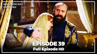 Download lagu Magnificent Century Episode 39 | English Subtitle mp3