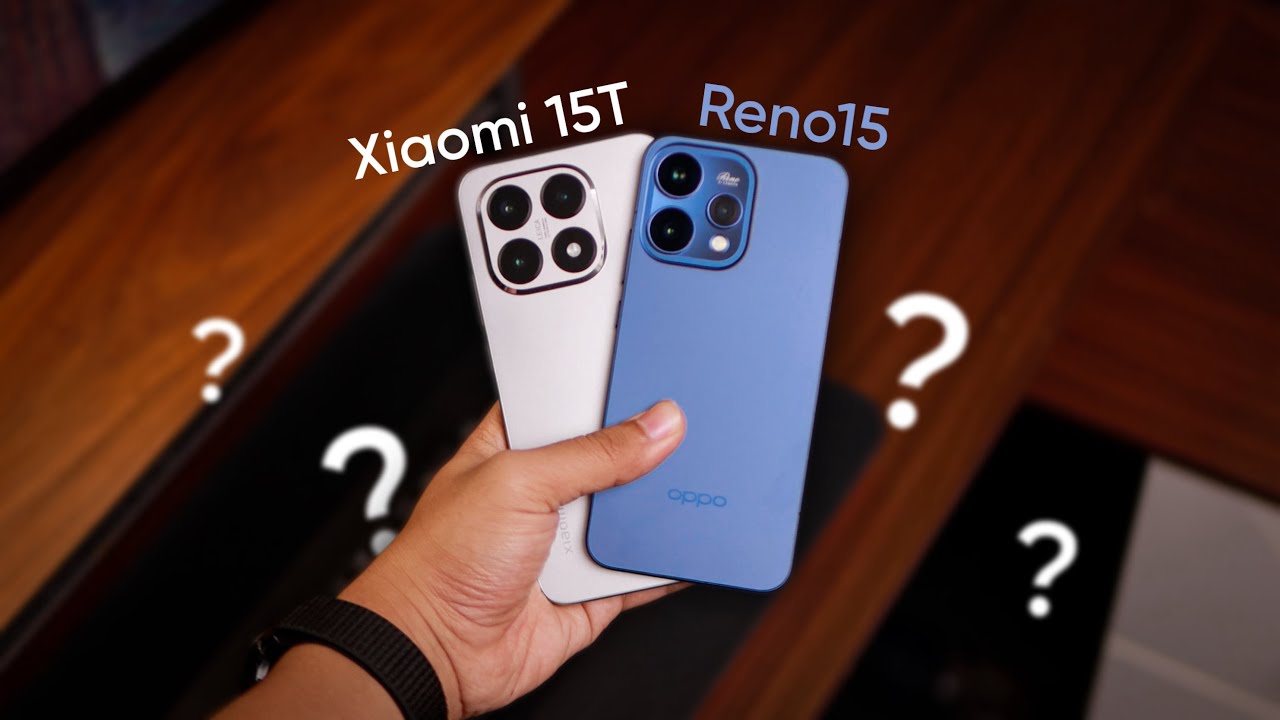 MENDING MANA ??! OPPO Reno15 vs Xiaomi 15T