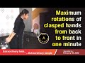 Maximum Rotations Of Clasped Hands From Back To Front In One Minute