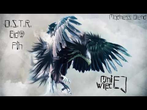 #10. O.S.T.R. x Eldo x Pih - Mniej Więcej (Madness Blend)[FreakShowBT] 2017! [REUPLOAD#21]