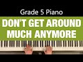 DON'T GET AROUND MUCH ANYMORE | Duke Ellington | Grade 5 Piano | sheet music link below