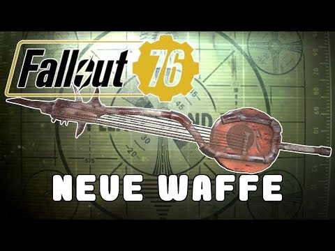 NEUE WAFFE | Fallout 76 Infos