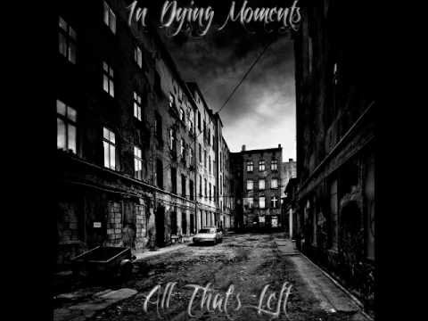 In Dying Moments - Forgiveness [DEMO] w/ lyrics