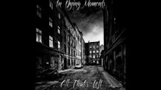 In Dying Moments - Forgiveness [DEMO] w/ lyrics