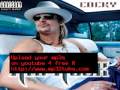 Kid Rock - I'm Wrong, But You Ain't Right