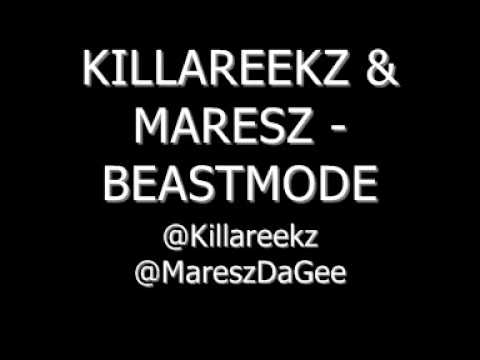 KILLAREEKZ & MARESZ - BEASTMODE
