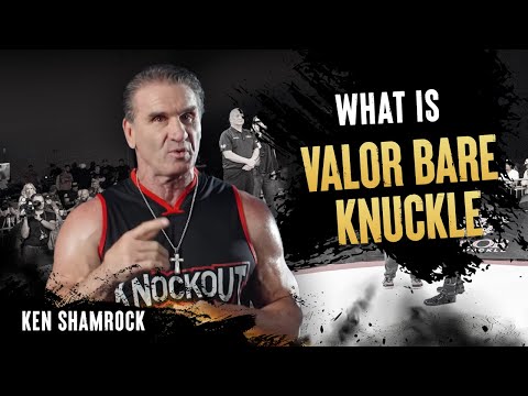 Ken Shamrock Presents Valor Bare Knuckle!
