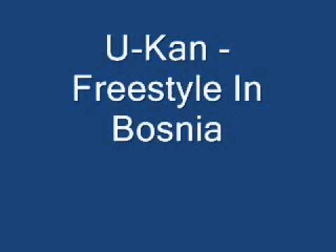 U-Kan - Freestyle In Bosnia (2008) [LOST TAPES]