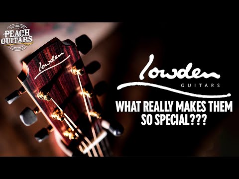 What Really Makes A Lowden Guitar So Special?
