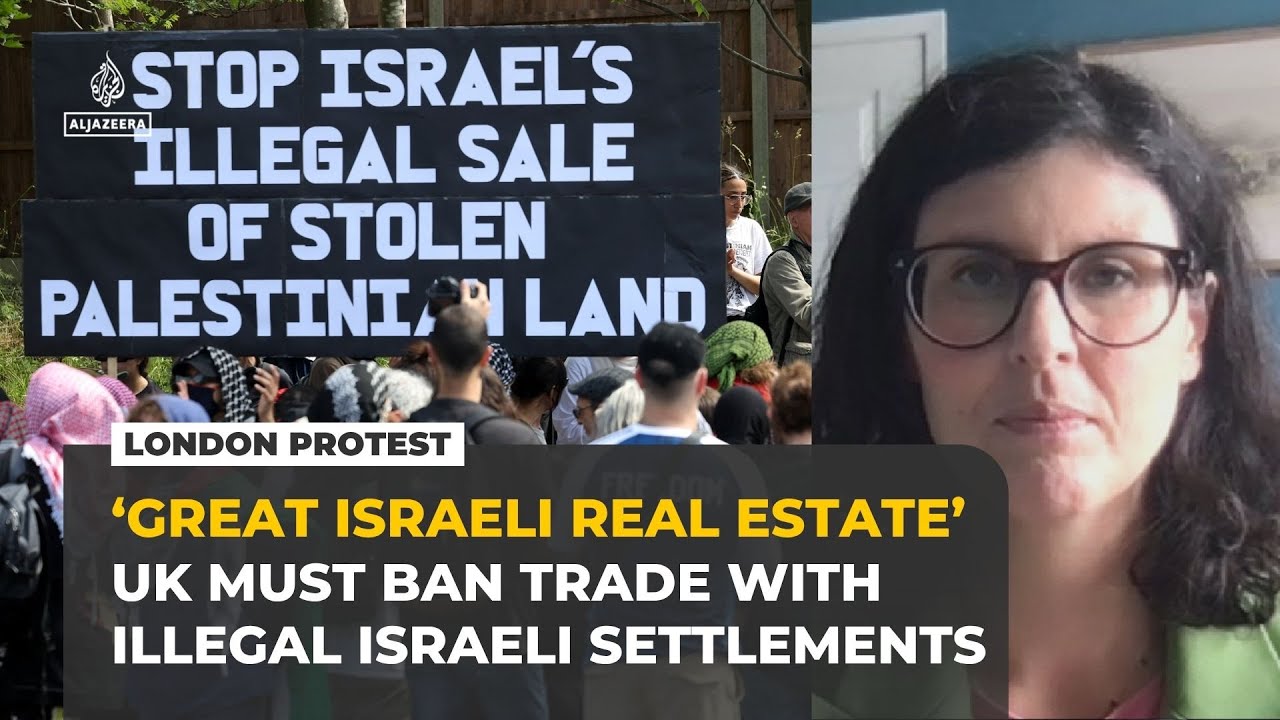 British MP says UK must ban trade with illegal Israeli settlements