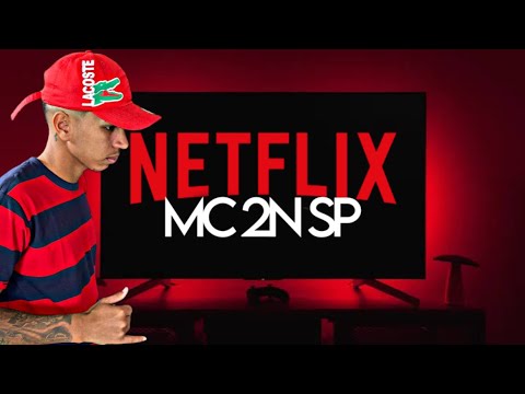 Mc 2n Sp - Netflix ( Design Costta & Lyric Vídeo ) Áudio Oficial
