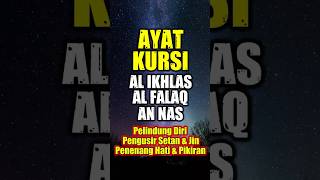 Download lagu AL-IKHLAS AL-FALAQ AN-NAS VERSE OF THE KURSI Holy Quran Verse Introducing Sleep to Drive Out Demo... mp3