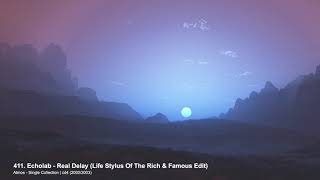 Echolab - Real Delay (Life Stylus Of The Rich & Famous Edit)