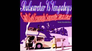 Soulsearcher Vs Vengaboys - Can&#39;t Get Enough Superfly Slick Dick (Mixmachine Mashup)