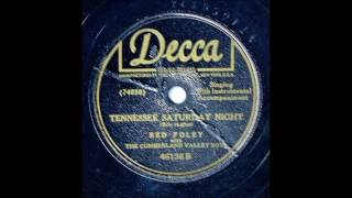 Red Foley "Tennessee Saturday Night" and "Blues in my Heart" 78 RPM RECORD