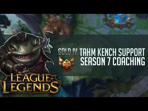 S7 Coaching - Gold IV - Tahm Kench Support