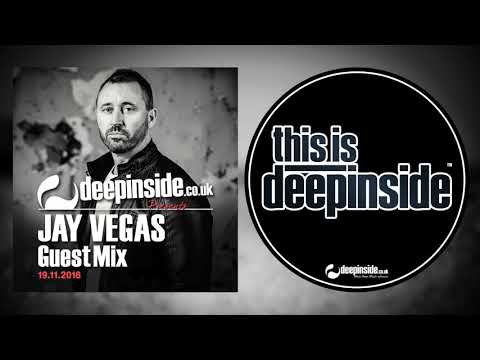 JAY VEGAS is on DEEPINSIDE (Exclusive Guest Mix)