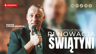 Renowacja świątyni▫️Renovation of the temple | Pastor Łukasz Szweryn
