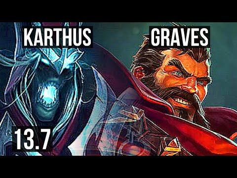 KARTHUS vs GRAVES (JNG) | 78% winrate, Legendary, 18/4/11 | KR Grandmaster | 13.7