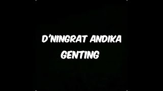 Download lagu D'ningrat Andika - Genting (lirik) mp3