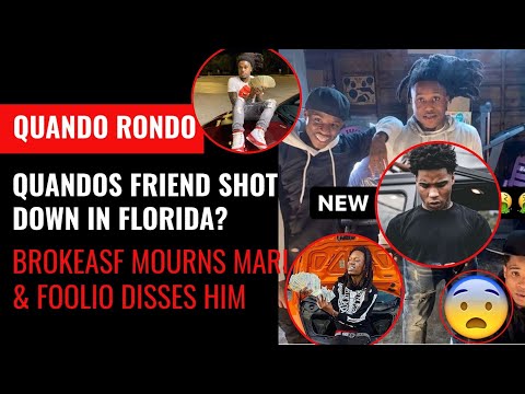 Quando Rondo's Homeboy & 4KT Affiliate Brokeasf "Brother" Mari Gunned Down in Florida This Weekend..
