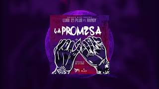 Luigi 21 Plus  feat. Randy | "La Promesa"
