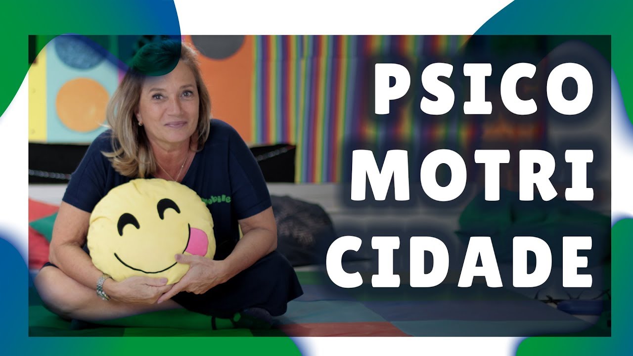 O que é Psicomotricidade