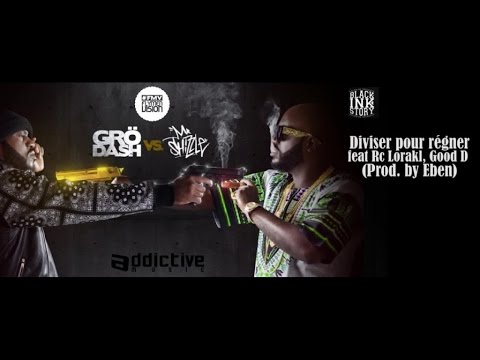 Grödash - Diviser pour régner feat Rc Lorakl, Good D Man (Son officiel)