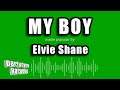 Elvie Shane - My Boy (Karaoke Version)