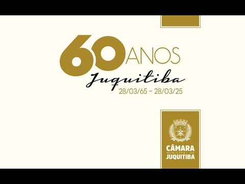 Câmara Municipal de Juquitiba - Sessão Solene - 60 anos