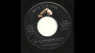 Porter Wagoner - Me And Paul And Joe And Bill