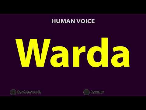 How To Pronounce Warda