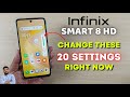 Infinix Smart 8 HD Change These 20 Settings Right Now