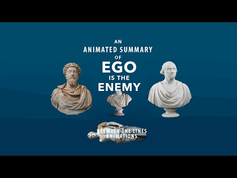 Ego Is The Enemy, by Ryan Holiday | Animated Book...