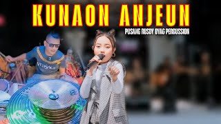 Download lagu KUNAON ANJEUN - DHEA GEMOII | PUSANG RUSDY OYAG PERCUSSION (  LIVE MUSIC VIDEO ) mp3