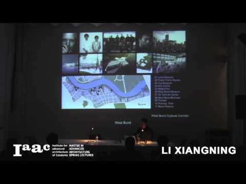 IAAC Lecture Series 2015 - Li Xiangning