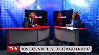Los jueces bajo la lupa: “uno de los casos exhibido por TVN sólo genera confusión en la gente”