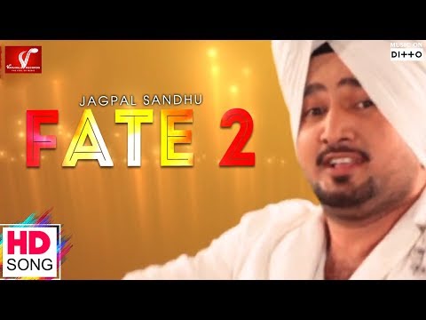 Jagpal Sandhu - Fate-2 (Official Full Video) || Latest Punjabi Song || Vvanjhali Records