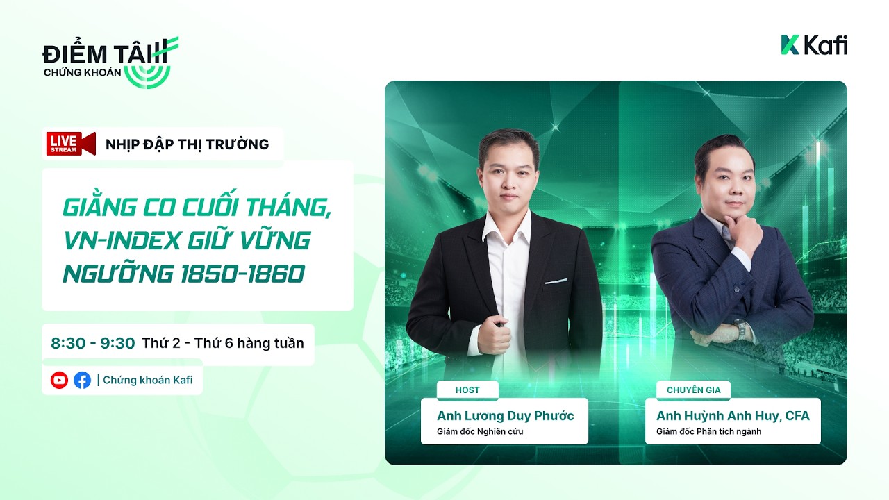Giằng Co Cuối Tháng, VN-INDEX Giữ Vững Ngưỡng 1850-1860
