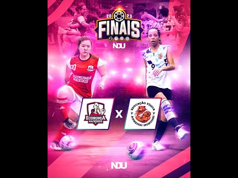 FINAIS NDU - Futsal Feminino Série A: Economia Mackenzie x Educação Física Anhembi