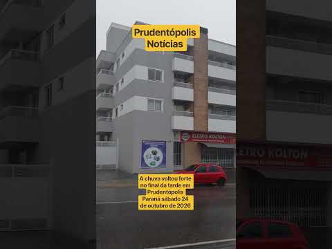 A chuva voltou forte no final da tarde em Prudentópolis Paraná sábado 24 de outubro de 2026