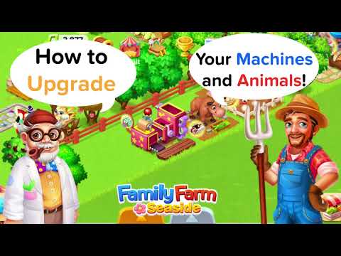 , title : 'Upgraders Quick Tutorial - Family Farm Seaside'