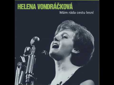 Roň slzy/Mám ráda cestu lesní - Helena Vondráčková