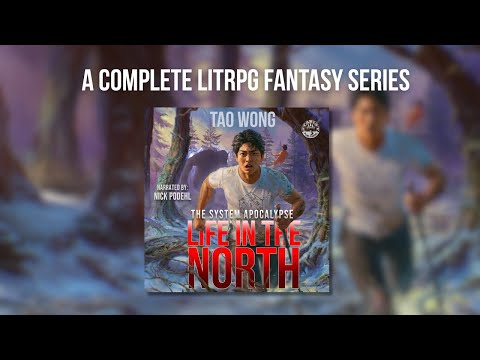 The System Apocalypse: Life in the North | A Post-Apocalyptic LitRPG | FULL & FREE AUDIOBOOK