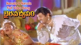 Naruda O Naruda Full Video Song  Bhairava Dweepam 
